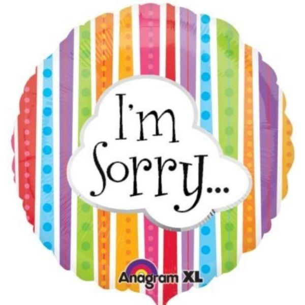 **18"/45cm (S40) I´M SORRY