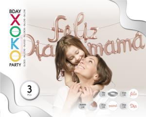 PACK GLOBO MYLAR FELIZ DIA MAMA ORO ROSA